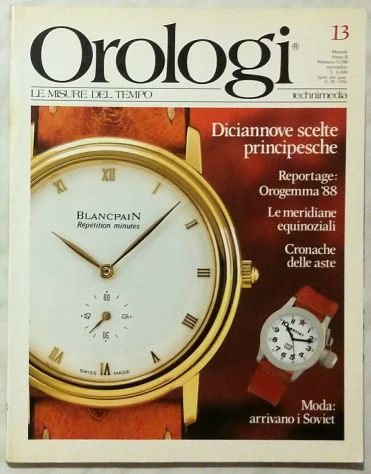 RIVISTA OROLOGI - LE MISURE DEL TEMPO Anno 2 - N.13 Novembre 1988 perfetto