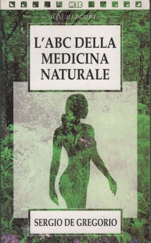 L'abc della medicina naturale
