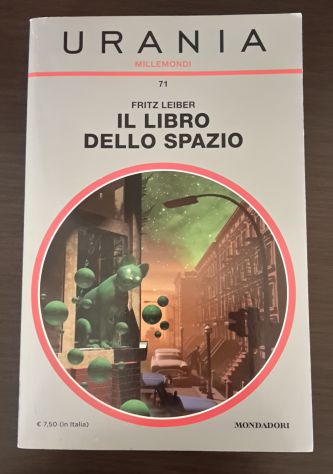 URANIA MILLEMONDI 71, IL LIBRO DELLO SPAZIO, FRITZ LEIBER, PRIMAVERA 2015. - Foto 2