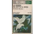 La Bibbia ha detto il vero, Charles Marston, Mondadori