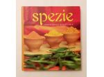 Spezie.Conoscerle e utilizzarle Bottari Cristina Leonardo Publishing, 2008 nuovo