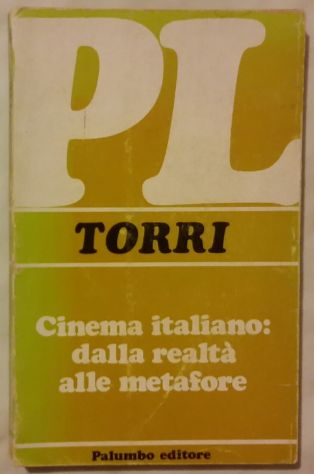 Cinema Italiano:dalla realtà alle metafore di Bruno Torri Palumbo 1973