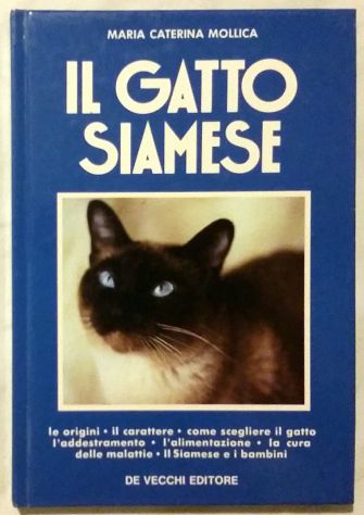 Il gatto siamese di Maria Caterina Mollica Ed:De Vecchi, 1989 come nuovo
