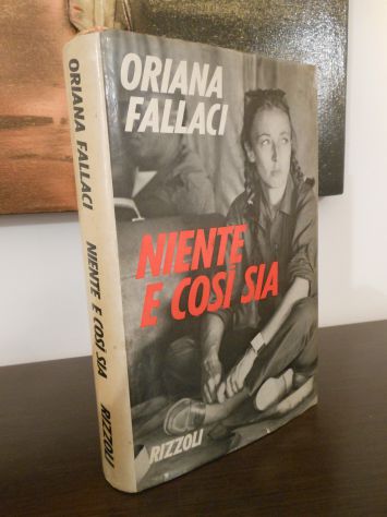 NIENTE E COSI' SIA, ORIANA FALLACI, Rizzoli Settembre 1970. - Foto 2