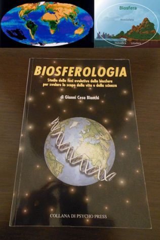 BIOSFEROLOGIA, Gianni Cesa Bianchi, EDITORE PSYCHO PRESS 2008.