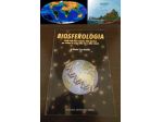 BIOSFEROLOGIA, Gianni Cesa Bianchi, EDITORE PSYCHO PRESS 2008.