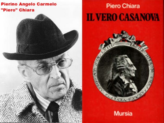 IL VERO CASANOVA, Piero Chiara, Mursia 1^ edizione 1977.