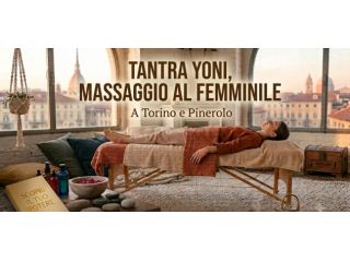 Massaggi - benessere Torino - Massaggio professionale per DONNE TANTRA a TORINO e PINEROLO Tel:3479253787