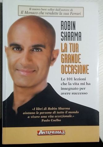la tua grande occasione - le 101 lezioni che la vita mi ha insegnato per avere s