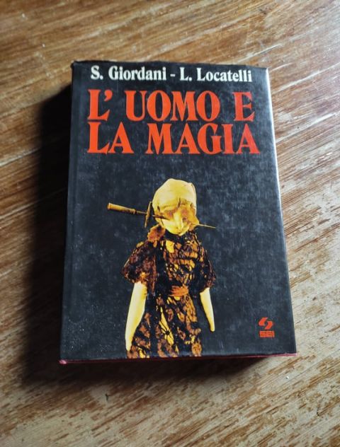 Sergio Giordani, Luigi Locatelli, L'uomo e la magia, SEI