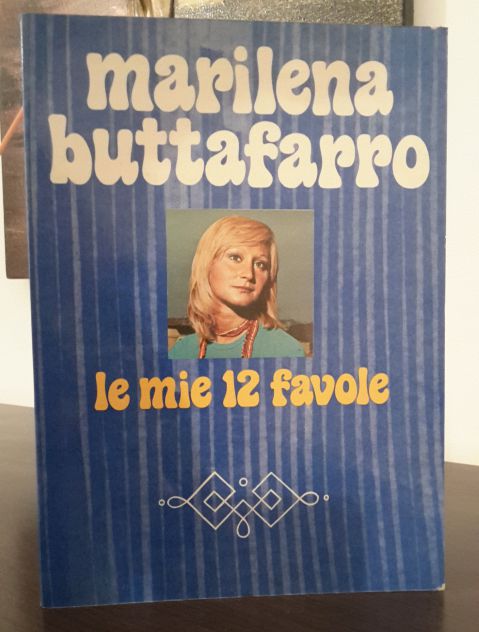 le mie 12 favole, marilena buttafarro, 1972. - Foto 4