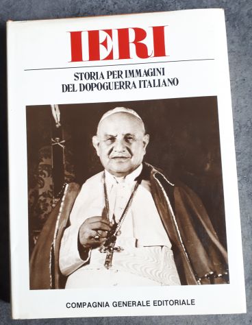Ieri, Storia per immagini del dopoguerra italiano, 4 volumi, S. BERTOLDI, 1979. - Foto 7