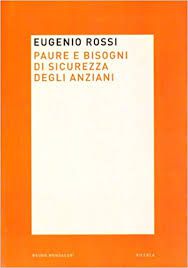 PAURE E BISOGNI DI SICUREZZA DEGLI ITALIANI