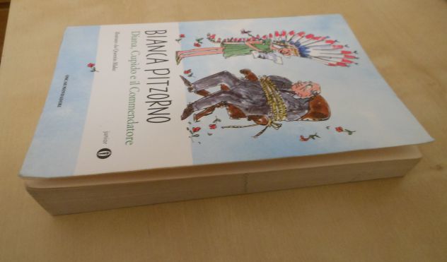 Diana, Cupido e il Commendatore, BIANCA PITZORNO, Mondadori 2010. - Foto 9