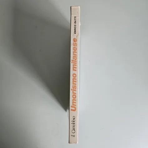 Umorismo Milanese Nel Guarin Meschino - Enrico Ratti - Il Carobbio - 1985 - Foto 3