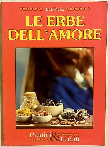 Erbe dell’amore di Dalia Piazza; Edizione Demetra 1983 nuovo