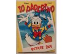 Io Paperino estate 2004 Ed: WALT DISNEY PRODUCTION Collana:DISNEY SPECIALE n.34