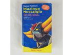 Mazinga Nostalgia.Storia,linguaggi della Goldrake-generation Marco Pellitteri