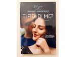 Ti fidi di me?J.Lynn pseudonimo di Jennifer L.Armentrout Ed.Tea, ottobre 2021