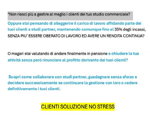 Cessione gestione clienti del tuo studio commerciale o contabile? 35% profitto