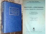 C. MONTOBBIO Trattato di Ginecologia, Ambrosiana, 1959, PERFETTO