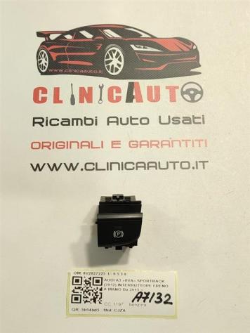 PULSANTE FRENO DI STAZIONAMENTO AUDI A3 Sportback (8V4) 8V2927225 CJZ (1216)