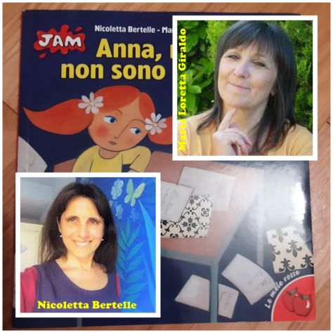 ANNA, MA IO NON SONO CAPACE!, Maria Loretta Giraldo - Nicoletta Bertelle.