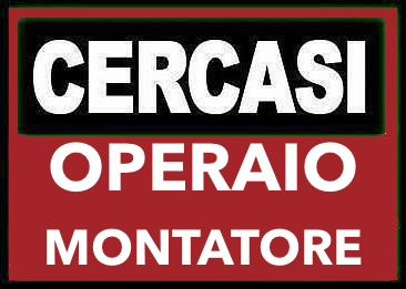 OPERAIO, MONTATORE
