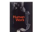 Human Work, European Photografic Exhibition
