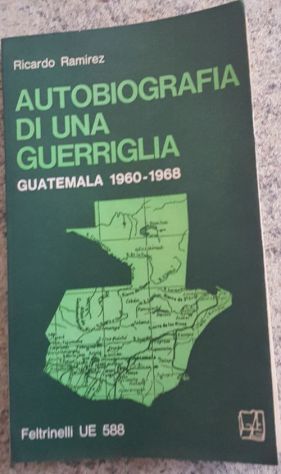 Ramirez - Autobiografia di una guerriglia