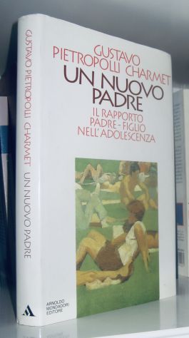 Gustavo Pietropolli Charmet  - Un nuovo padre