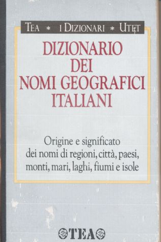 DIZIONARIO DEI NOMI GEOGRAFICI ITALIAN