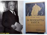 IN PICCIOLETTA BARCA, ETTORE JANNI, MARZOCCO Prima edizione 9 Dicembre 1948.