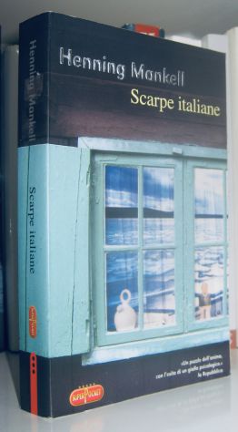 Henning Mankell  - Scarpe italiane