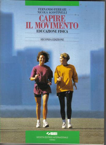 R133 - CAPIRE IL MOVIMENTO - EDUCAZIONE FISICA