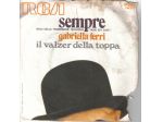 R84 - GABRIELLA FERRI IL VALZER DELLA TOPPA