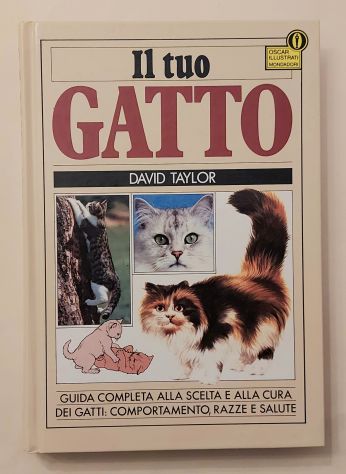 IL TUO GATTO DI DAVID TAYLOR 2°ED.MONDADORI SPA 1987 COME NUOVO