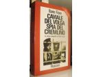 Caviale del Volga spia del Cremlino