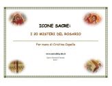 ICONE SACRE:I 20 MISTERI DEL ROSARIO Euro 10