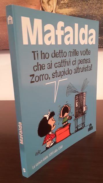 Mafalda, TI HO DETTO MILLE VOLTE CHE AI CATTIVI CI PENSA ZORRO, SALANI 2006. - Foto 2