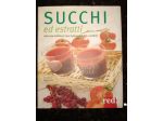 Libro Succhi ed estratti di frutta e verdura