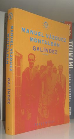 Manuel Vazquez Montalban - Galìndèz