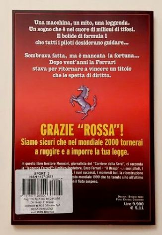 Leggenda Ferrari provaci ancora di Nestore Morosini 1°Ed.Superbur,1999 come nuov - Foto 7