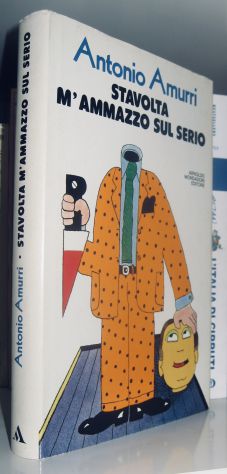 Stavolta m'ammazzo sul serio