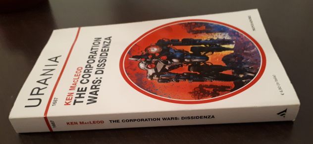 THE CORPORATION WARS: DISSIDENA, Kenneth Macrae MacLeod, Urania n. 1687. - Foto 4