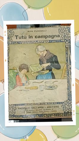 Tutù in campagna, Rosa Fumagalli, Vallardi 1923.