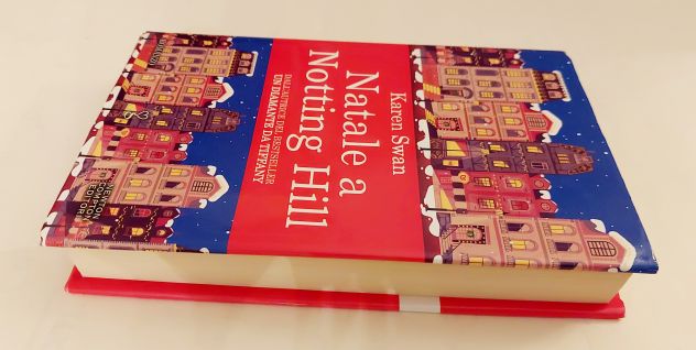 Natale a Notting Hill di Karen Swan 1°Ed.Newton Compton Editori, 2016 come nuovo - Foto 4