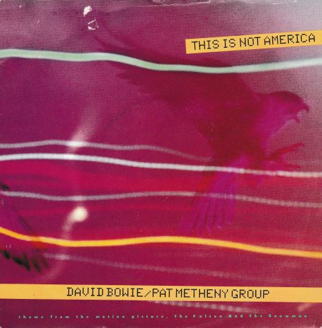 DAVID BOWIE / PAT METHENY - This is not America (O.S.T Film) 7'' / 45 giri 1985