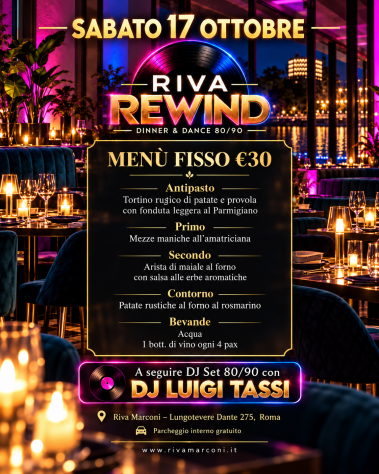 16/10 - 16/11:Sabato 17 Ottobre Riva Marconi Serata 80/90 info 3391047611