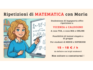 RIPETIZIONI MATEMATICA - VICENZA E CALDOGNO